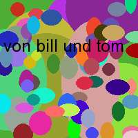 von bill und tom