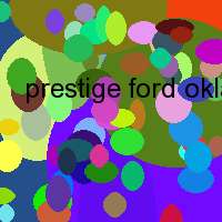 prestige ford oklahoma city